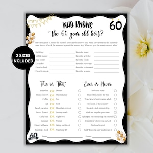 May include: Black and white printable game sheet titled "Who Knows the 60 Year Old Best?" with fill-in-the-blank questions about the birthday person. Includes "This or That" and "Ever or Never" sections. Gold and black accents.