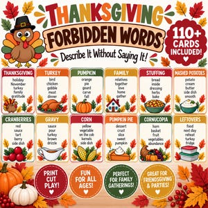 May include: A Thanksgiving Forbidden Words game set featuring 110+ cards. The graphic displays a cartoon turkey, colorful autumn leaves, and twelve game cards with words like Turkey, Pumpkin, and Gravy, plus four circular text badges.