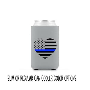 Thin blue line heart can cooler / Law enforcement / Police can cooler / Police lives matter / American flag can cooler image 1