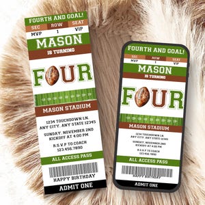 May include: A football-themed birthday party invitation. The design features a ticket with the text "FOURTH AND GOAL!" and "MASON IS TURNING FOUR." The ticket includes a football graphic, a field graphic, and event details. A digital version is displayed on a smartphone.