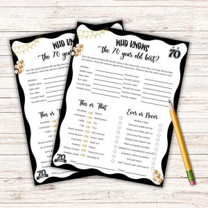 May include: Two black and white game sheets with the text "WHO KNOWS the 70 year old best?" and "This or That" and "Ever or Never". A yellow pencil rests on the right side of the sheets. The sheets have a black border and gold accents.