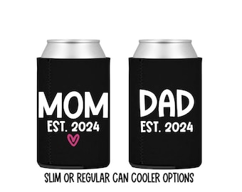 Mom and Dad Est. can cooler - new parents gift  - baby shower gift - new mom - new dad - custom - slim - skinny