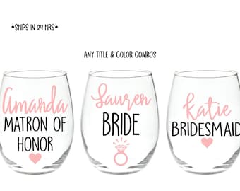 Bridal party wine glasses / Bride / Maid of Honor / Bridesmaid / wedding / proposal / personalize/ stemless/ bridesmaid gifts