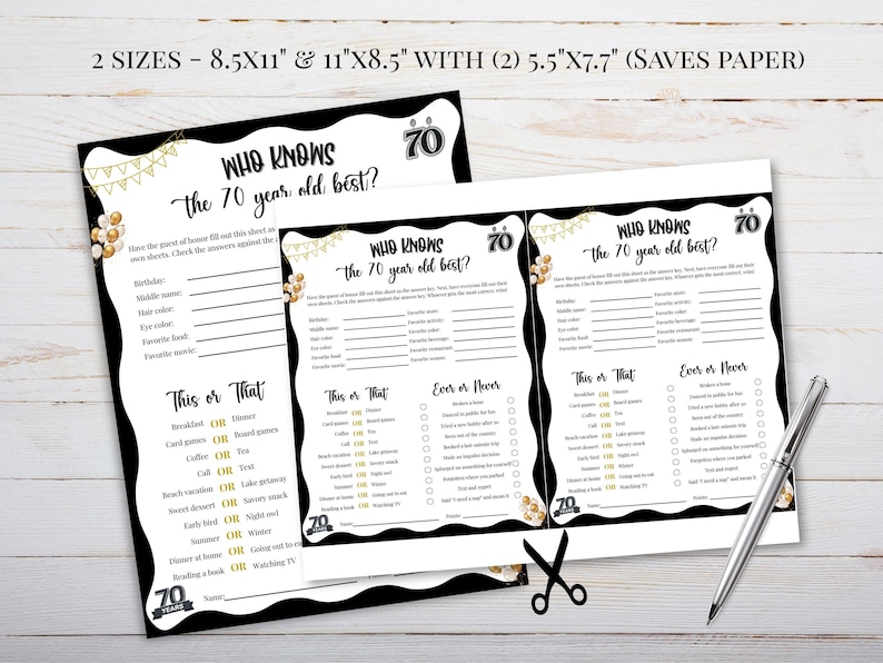 May include: Black and white party game sheets with the text "Who Knows the 70 Year Old Best?" and "This or That" and "Ever or Never" sections. Includes a pen and scissors.