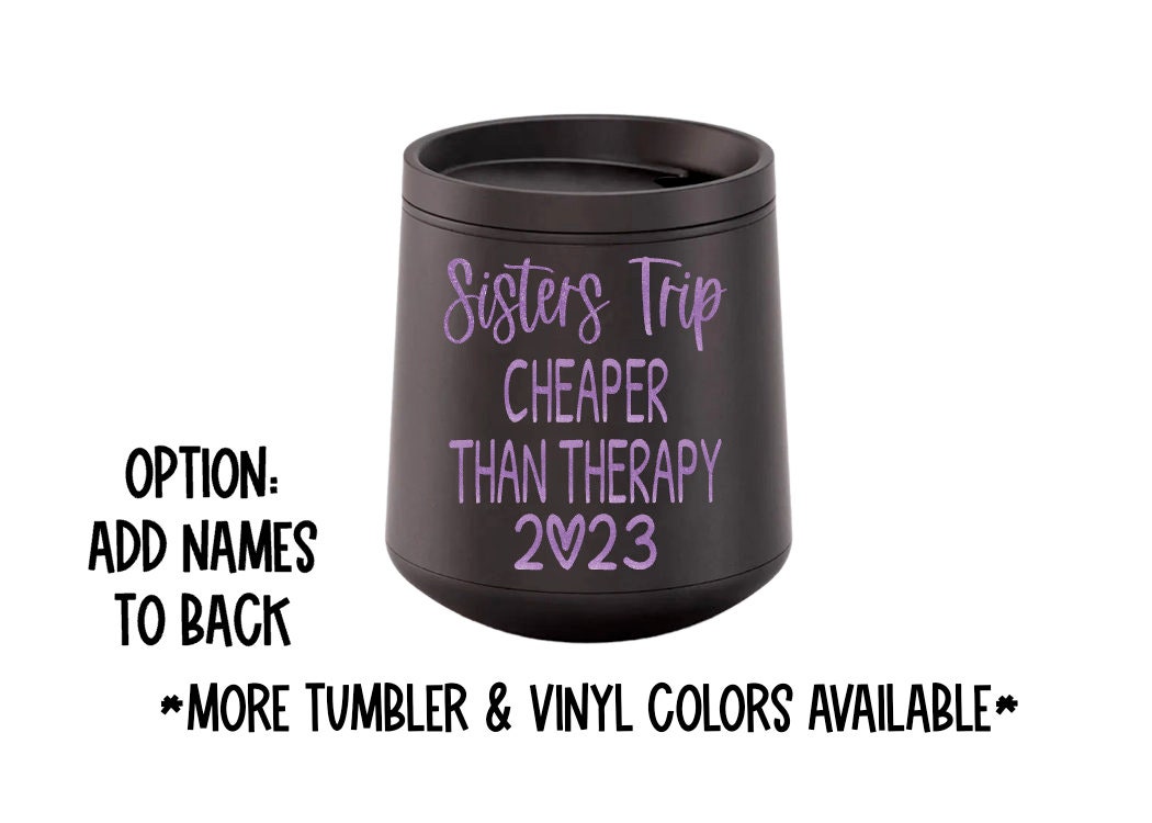 Personalized Girls Trip Cheaper Than Therapy Pilsner Style Tumbler