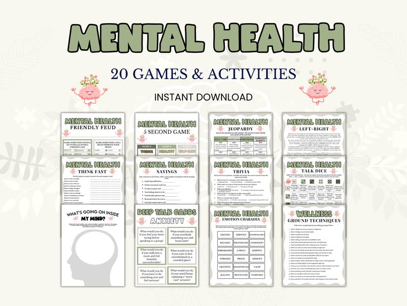 May include: A collection of printable mental health activity sheets featuring the text MENTAL HEALTH 20 GAMES & ACTIVITIES. The set includes various game cards like Friendly Feud, Jeopardy, Trivia, and Deep Talk Cards with a pink brain illustration.
