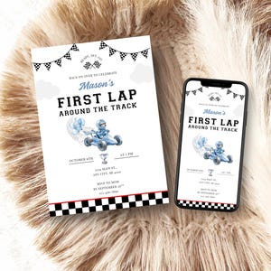 May include: A printed invitation and a smartphone displaying the same design. The invitation and phone screen feature the text "Mason's First Lap Around the Track" with a race car graphic. The design includes black and white checkered flags and a red border.