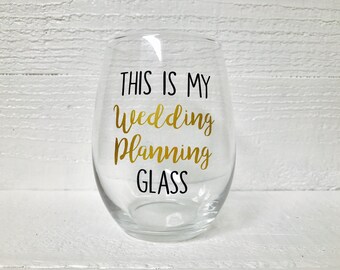 This is my wedding planning stemless wine glass / bride to be / wedding/ bridal gift/ stemless wine glass/ bride glass / engaged/ engagement