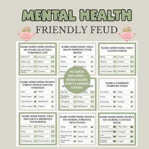May include: A Mental Health Friendly Feud game set featuring eight question cards with survey-style answers and point values. The cards are sage green and white with a central circular badge stating 40 cards included plus bonus score sheet.