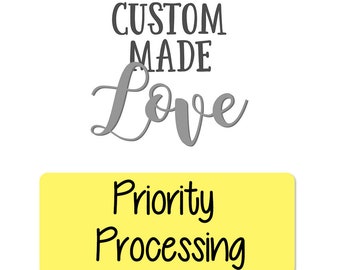 Priority Processing