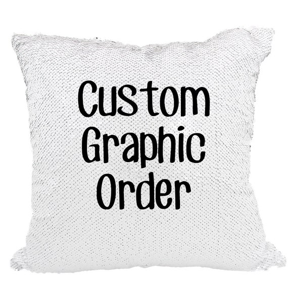 Custom Graphic Order Sequin Pillow Custom Artwork Sequin Etsy