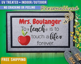 Classroom Welcome Mat, Personalized Welcome Mat, To Teach is to Touch A Life Door Mat