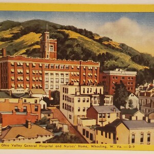 Carte postale WV Ohio Valley General Hospital et infirmières Home Wheeling West Virginia Linen