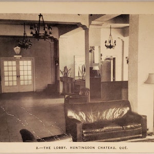 Cartão postal Canadá The Lobby Huntingdon Chateau Quebec Canadá