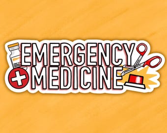 Emergency Medicine Vinyl Sticker: ER Doctor, Nurse, EMT Gift