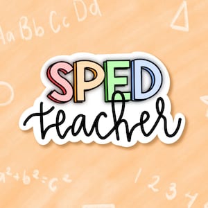 Special Education Teacher Sticker, Sped Teacher, Resource Teacher, Special Ed Sticker, Rainbow, Gift for Teachers, Laptop Sticker, Decal