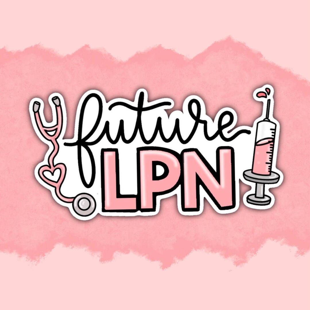 Future LPN Sticker: Waterproof Vinyl Decal for Nursing Students - Etsy