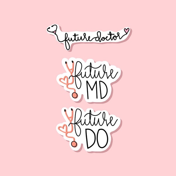 Future Doctor Sticker, Gifts for Pre-Meds, Pre-Med Student, College Student, Laptop Sticker Decal, Gift for Student, Future MD, Future DO