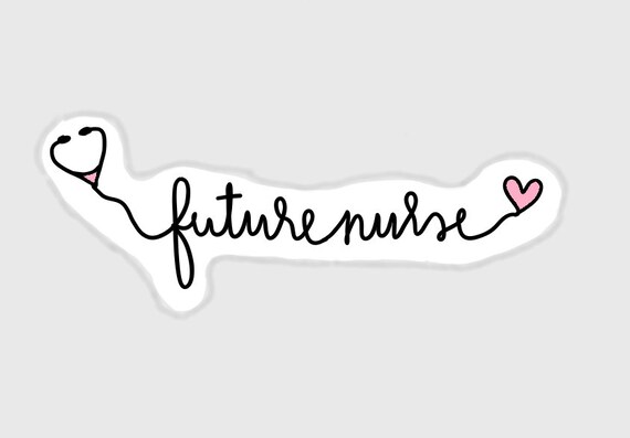 Future Nurse Sticker, Gift for Nursing Student, Healthcare, Medicine,  Nursing Sticker, Vinyl Sticker, Laptop Sticker, Matte Vinyl Sticker 