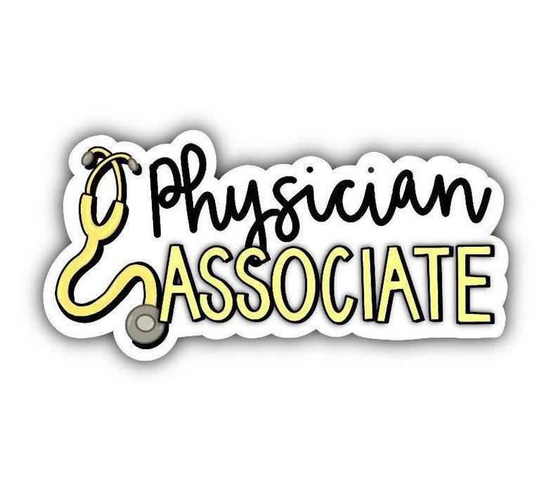 May include: A yellow and black sticker with a stethoscope and the text "Physician Associate".