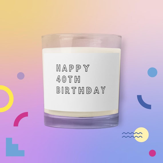 40th Birthday Candle 40th Birthday Gift for Daughter Happy Birthday Candle 40th for Daughter Birthday Unique Birthday Gift Son 40th Birthday