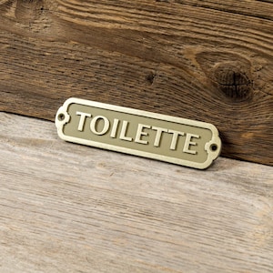 Toilette Door Sign - cold cast brass sign. Vintage style door plaque. For outdoor and indoor use. Metal and resin.