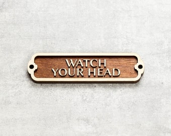 Watch Your Head Wooden Door Sign. Vintage British Railway Style. Handmade Retro Decoration.