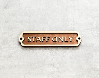 Wooden Staff Only Door Sign. Vintage British Railway Style. Handmade Retro Decoration.