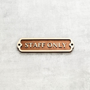Wooden Staff Only Door Sign. Vintage British Railway Style. Handmade Retro Decoration.