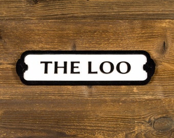 The Loo Door Sign. Wooden retro style plate. British Railway style.