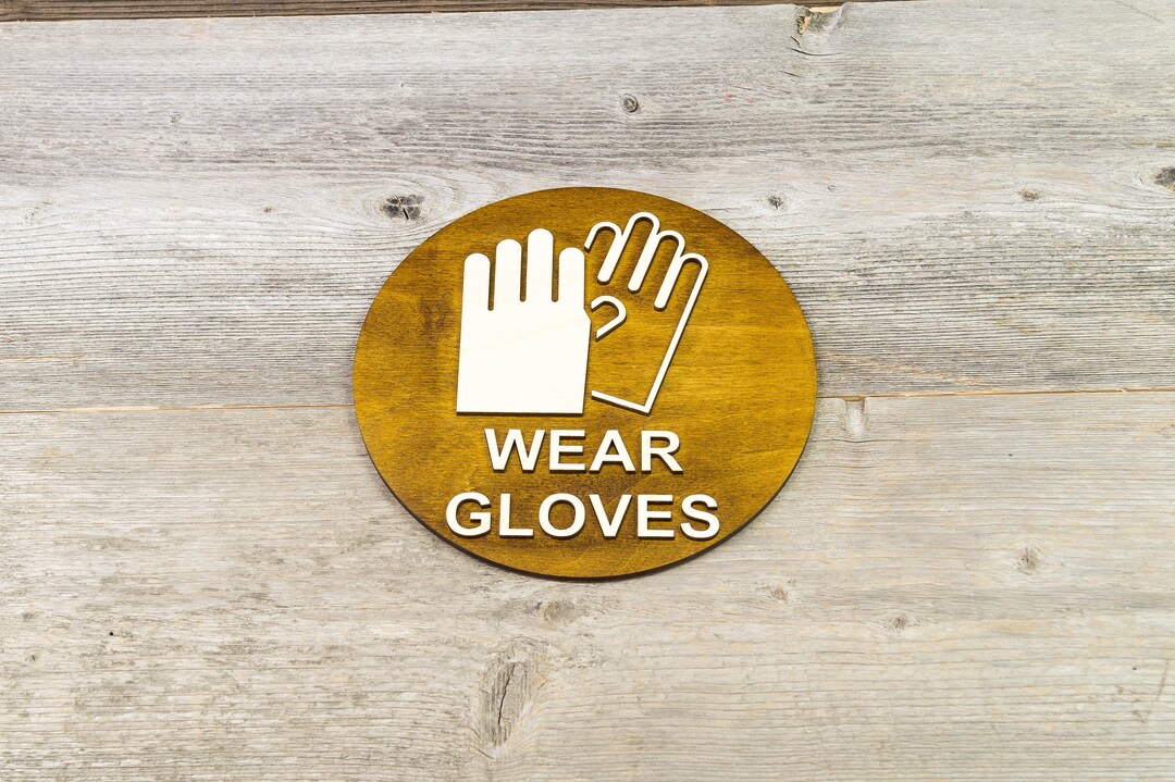 Wear Safety Gloves. Protect Your Hands. Company Safety Sign. Etsy