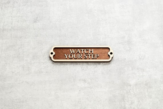 Watch Your Step Wooden Door or Wall Sign. Vintage British Railway Style. Handmade Retro Decoration.