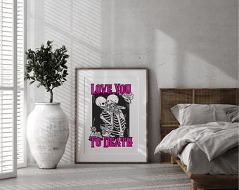 Digital wall art, Skeleton lovers, Love you to death, Halloween decor, gothic wall art, trendy decor, Halloween skeletons, romantic couple