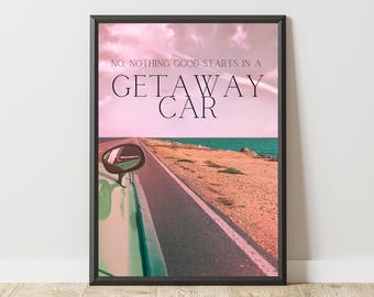 Getaway Car Lyrics Print: Trendy Wall Art (Digital Download)