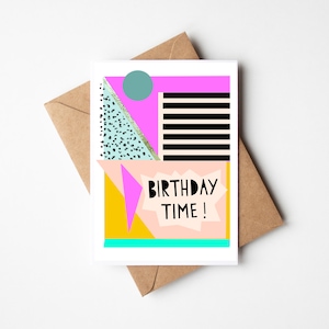 birthday card, geometric pattern, 80's style, bright colours, birthday time, gold leaf detail, celebration image 1