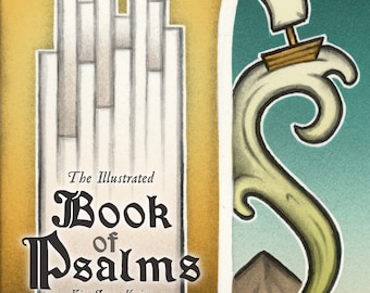 The Illustrated Book of Psalms - King James Version