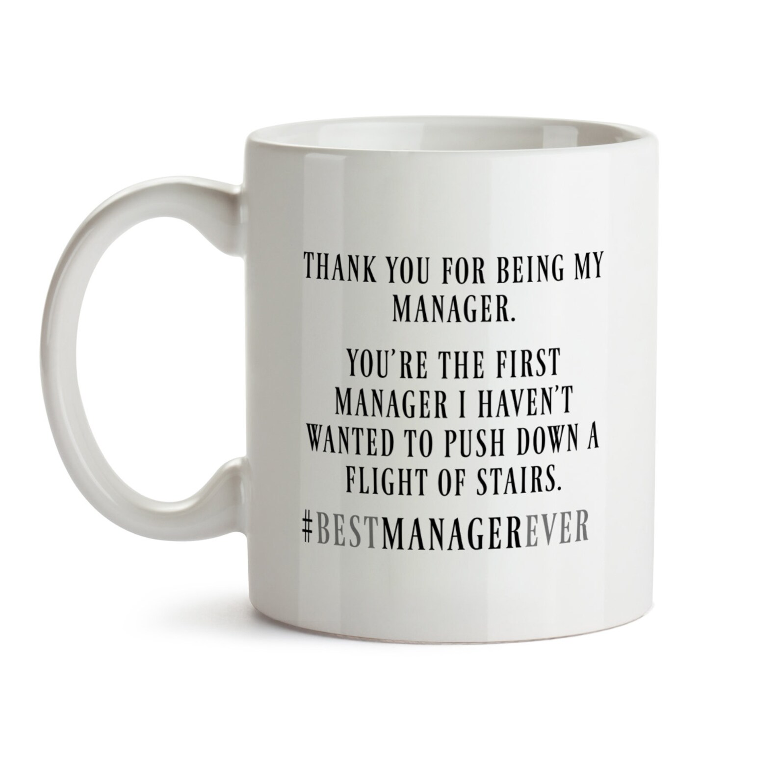 Best Manager Ever Mug Manager Gift Manager Coffee Mug Etsy