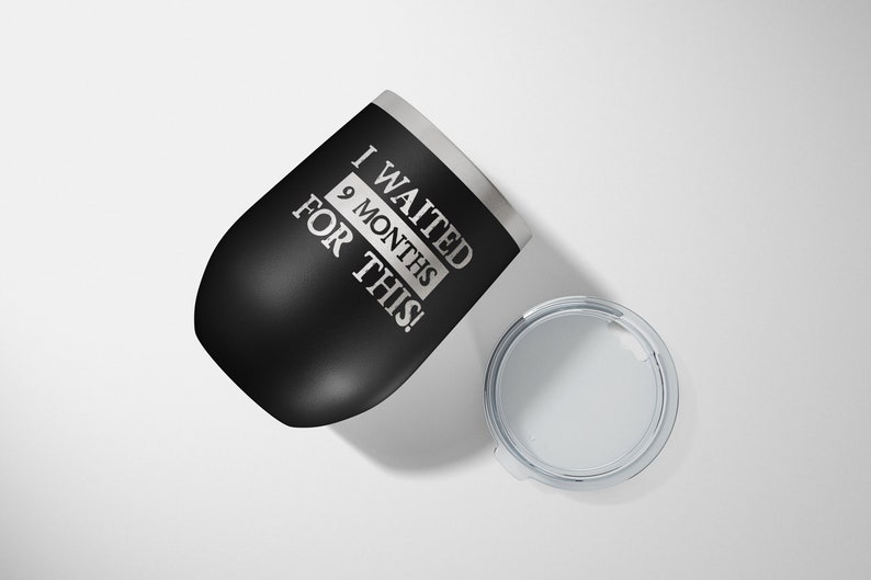 Push Gift For New Mom Saying Expecting Mom Gift Laser Engraved With Quote Funny Insulated Wine Tumbler With Lid Push Present For Wife