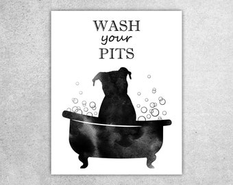 Pit Bull Bath Art Print: Funny Bathroom Dog Decor (Digital Download)