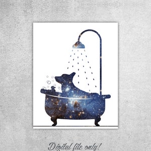 Corgi in Tub Galaxy Print: Dog Bathroom Decor (Digital Download)