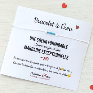 Bracelet à Voeu "Une Soeur formidable donne une marraine exceptionnelle"  (sans noeuds)