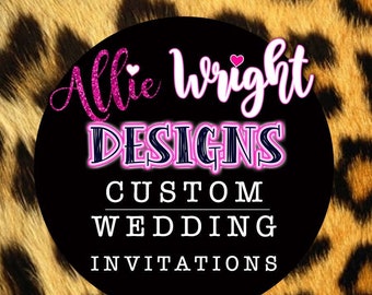 CUSTOM WEDDING Invitations Design