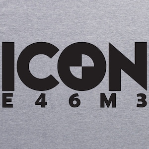 BMW ICON E46 M3 t-shirt M5 M6 M-series E30 E36 E90 E92 E93 F80 2 3 4 5 6 7 tee