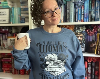 Well Read Woman Unisex Sweatshirt bookish vibes, bookish shirt, romance gift, bookish sweatshirt, booklover gift