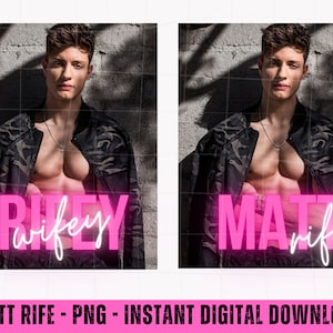 Matt Rife Rifey Wifey Bundle | Instant Digital Download PNG File | Sublimation Image | 300 DPI