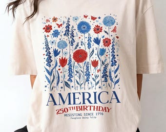 America's 250th Birthday T-Shirt, Long Sleeve, Sweatshirt, Resisting Since 1776, Subtle Anti Trump Floral Design