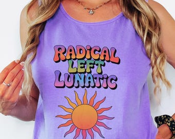 Radical Left Lunatic Tank Top, Anti Fascism Shirt, Abolish Ice Summer Tee, Pro Immigration, Protest Shirt, Resistance Activist Tank