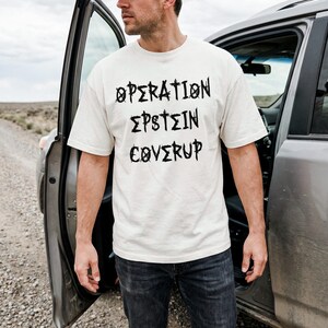 Funny Graphic Tee, Operation Epstein Coverup Shirt, Statement T-Shirt, Trendy Casual Wear, Humorous Top, Men's Novelty Clothing