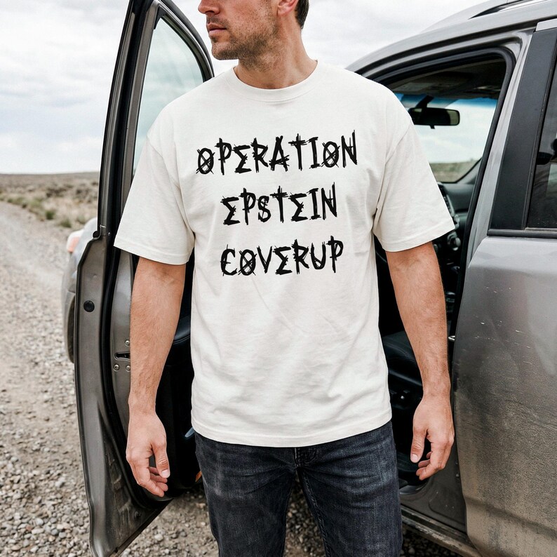 Funny Graphic Tee, Operation Epstein Coverup Shirt, Statement T-Shirt, Trendy Casual Wear, Humorous Top, Men's Novelty Clothing