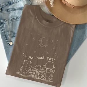 Comfort Colors® Is He Dead Yet? T-Shirt, FDT, 8647, Subtle F*ck Trump Frog Dragonfly Turtle Tee, Anti Trump Political Humor Shirt